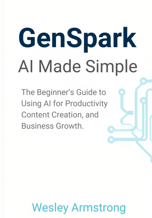 Livro GenSpark AI Made Simple Wesley Armstrong