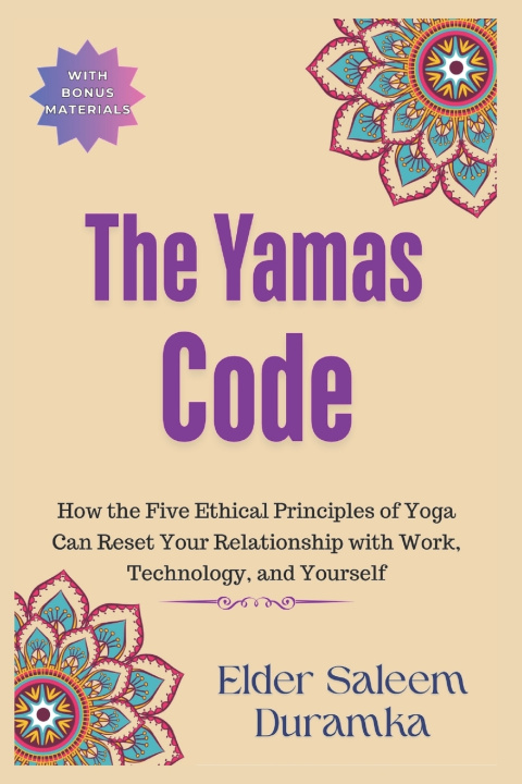 Knjiga The Yamas Code Elder Saleem Duramka