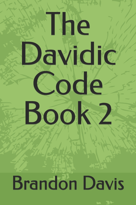 Könyv The Davidic Code Book 2 Brandon Davis