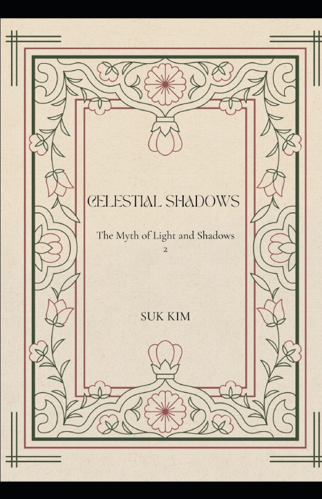 Knjiga Celestial Shadows Suk Kim