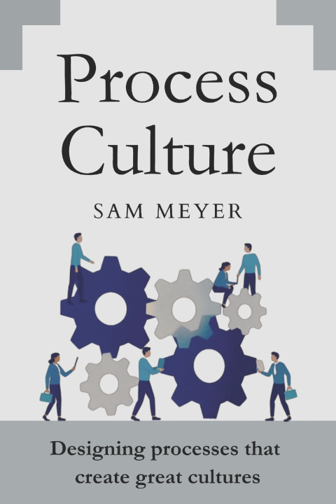 Knjiga Process Culture Sam Meyer