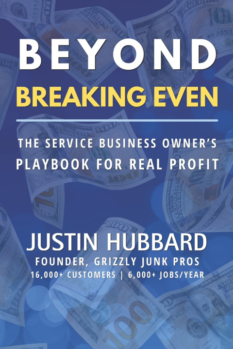 Knjiga Beyond Breaking Even Justin Hubbard