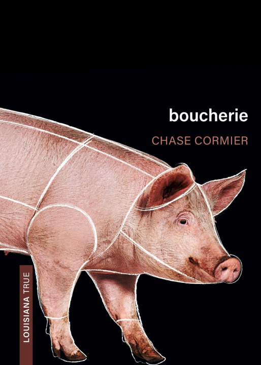 Kniha Boucherie Chase Cormier