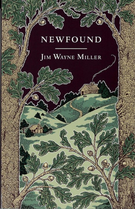 Knjiga Newfound Jim Wayne Miller