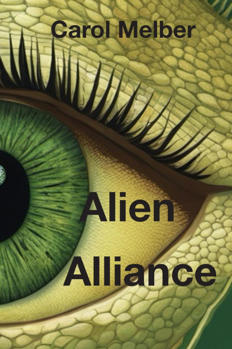 Kniha Alien Alliance Carol Melber