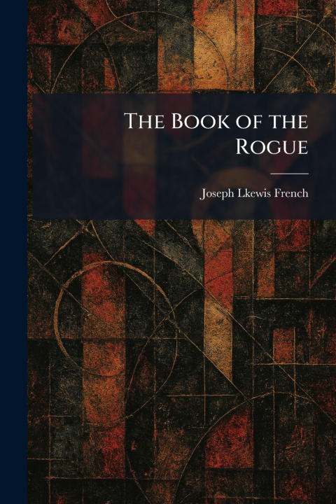 Kniha The Book of the Rogue Joseph Lkewis French