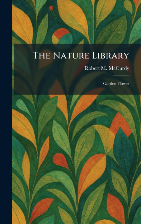 Knjiga The Nature Library Robert M. McCurdy