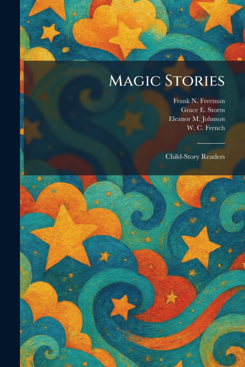 Könyv Magic Stories Frank N. Freeman