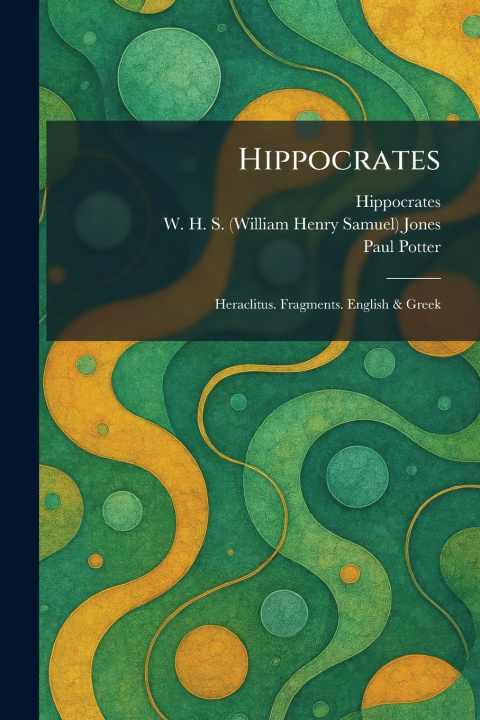 Kniha Hippocrates W. H. S. (William Henry Samuel) Jones