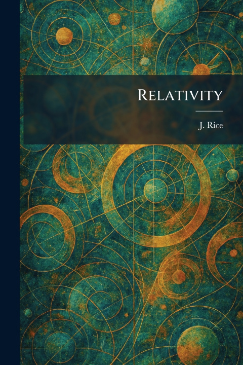 Carte Relativity J. Rice