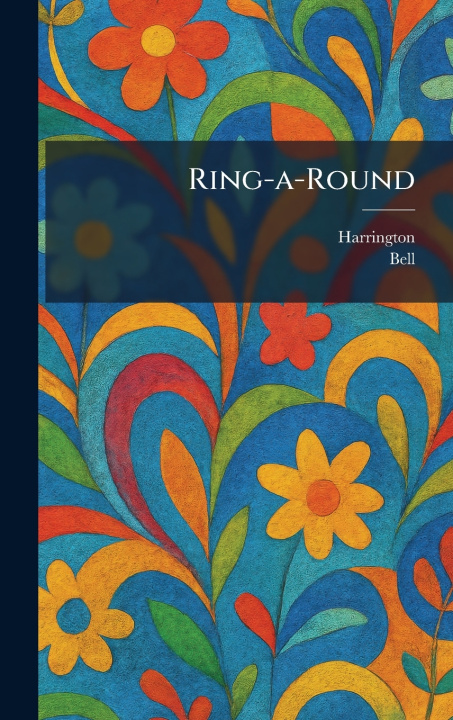 Kniha Ring-a-Round Harrington