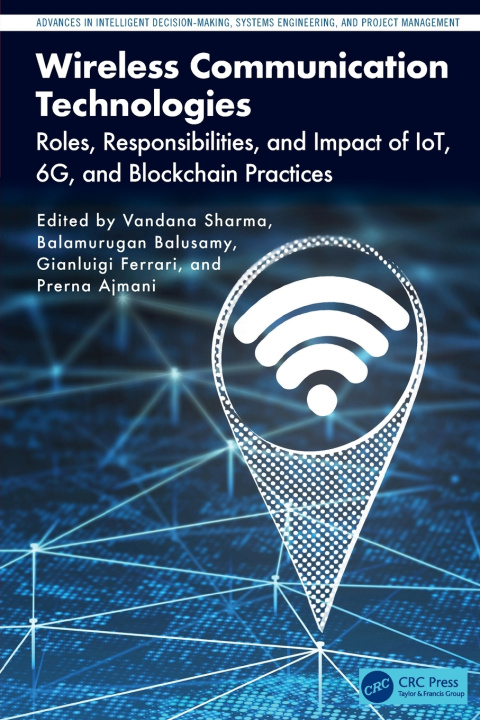 Könyv Wireless Communication Technologies Vandana Sharma