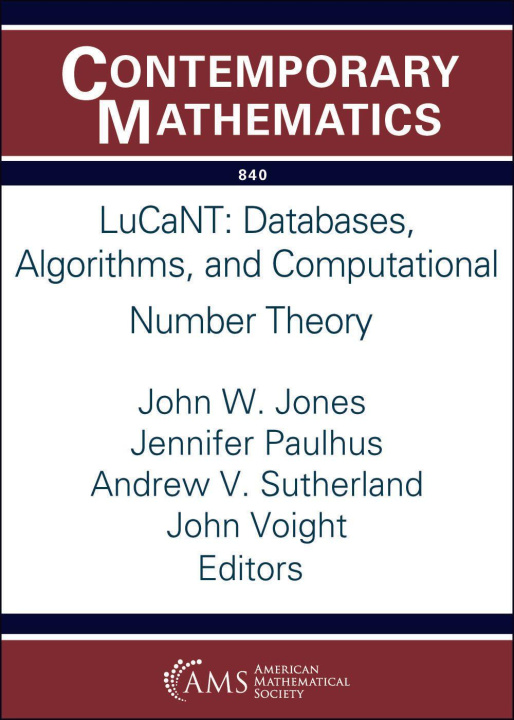 Kniha LuCaNT: Databases, Algorithms, and Computational Number Theory John W. Jones