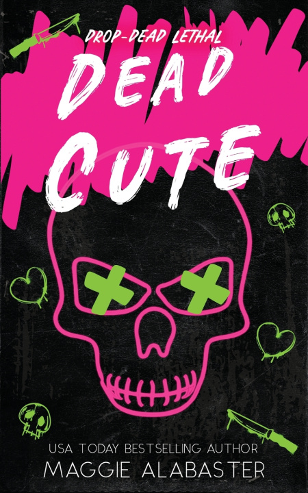 Knjiga Dead Cute Maggie Alabaster