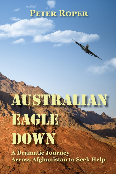 Kniha Australian Eagle Down Peter Roper