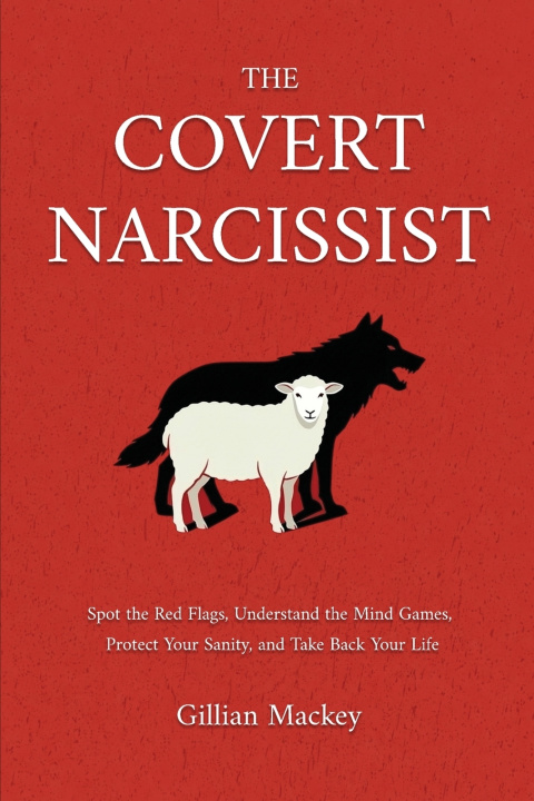 Livro The Covert Narcissist Gillian Mackey
