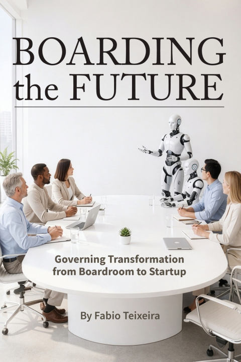 Kniha Boarding the Future Fabio Teixeira