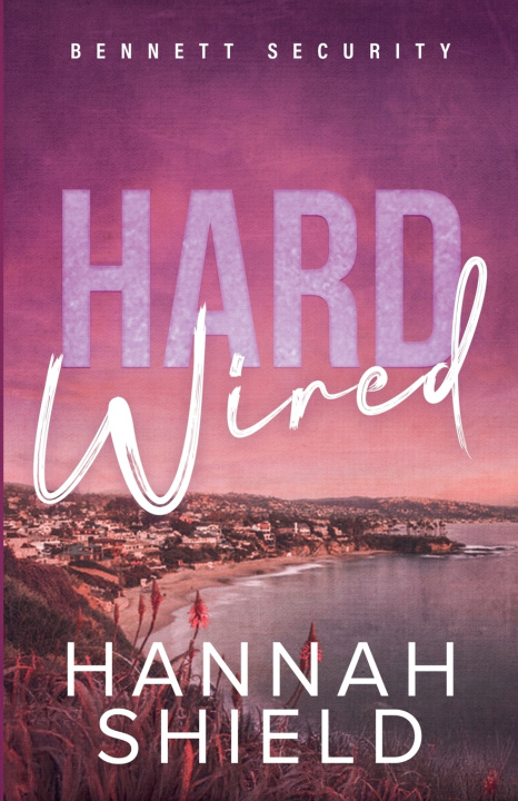 Kniha Hard Wired Hannah Shield