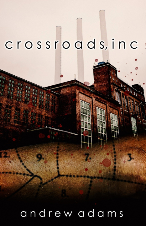 Kniha Crossroads, Inc Andrew Adams