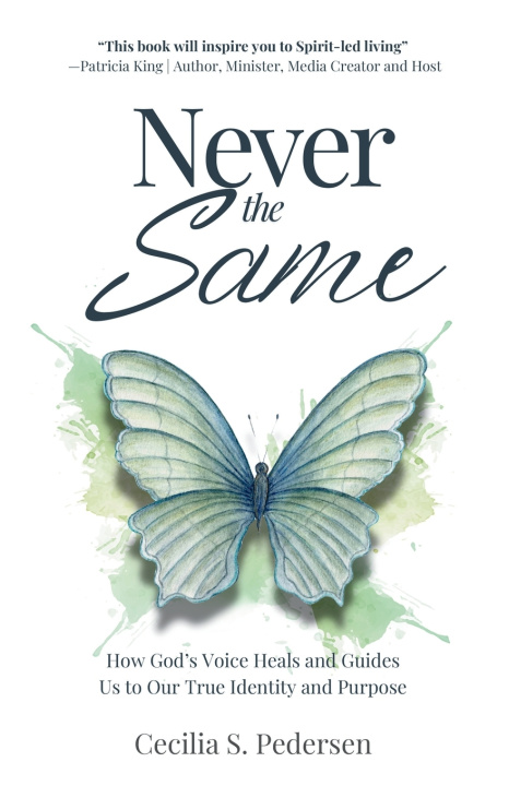 Knjiga Never the Same Cecilia S. Pedersen