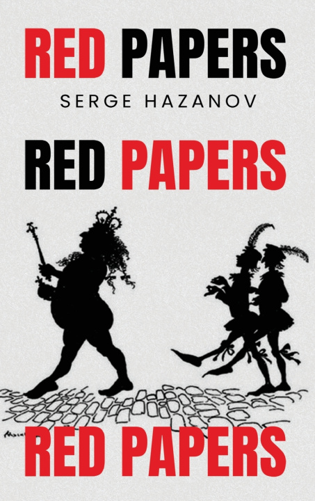 Kniha RED PAPERS SERGE HAZANOV