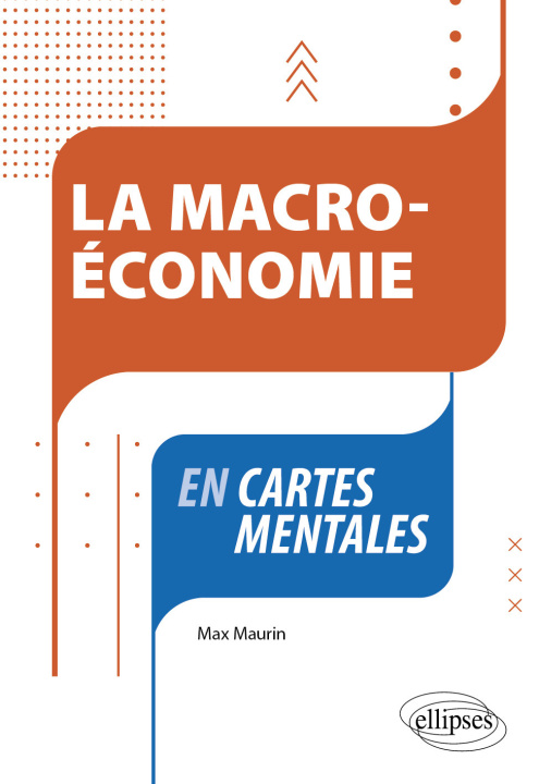 Книга La macroéconomie en cartes mentales Maurin