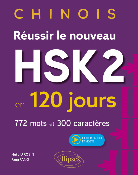 Libro Réussir le nouveau HSK 2 en 120 jours FANG