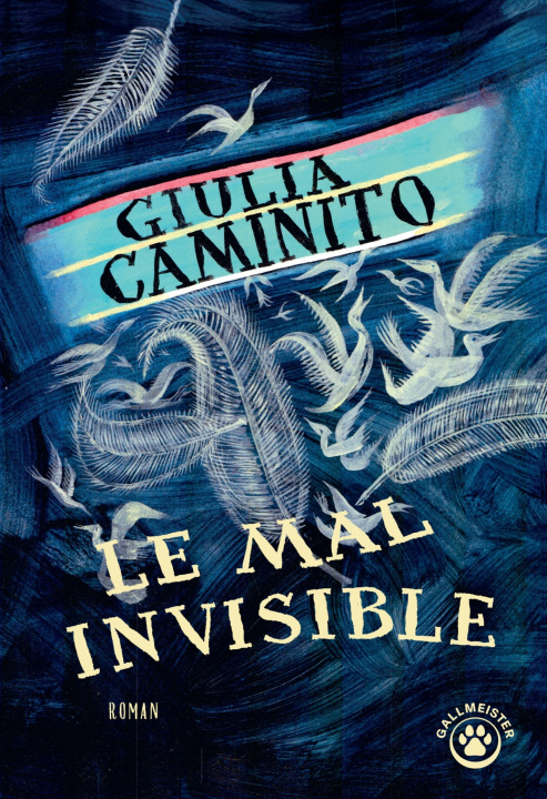 Kniha Le mal invisible Giulia Caminito