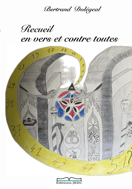 Kniha RECUEIL EN VERS EN CONTRE TOUTES Bertrand DOLEGEAL