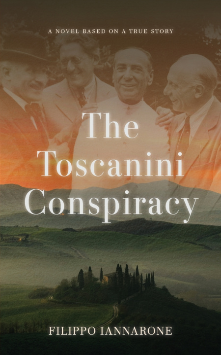 Kniha The Toscanini Conspiracy Filippo Iannarone