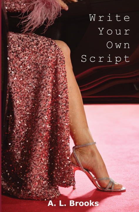Knjiga Write Your Own Script A. L. Brooks