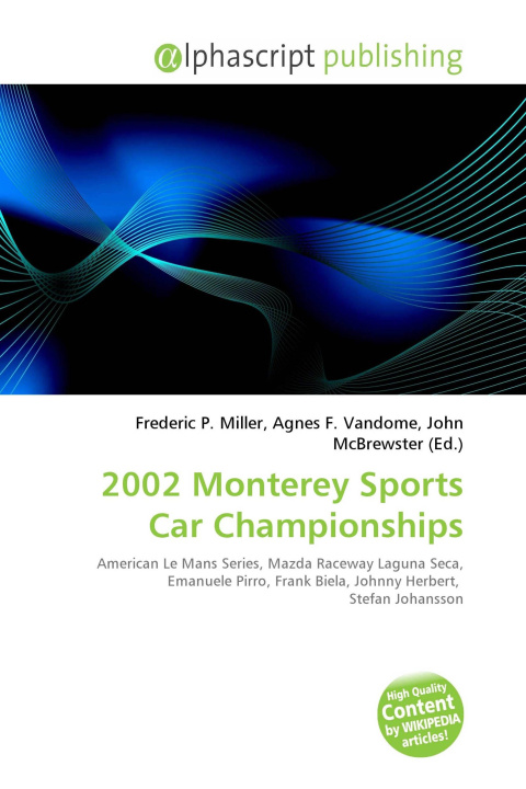 Libro 2002 Monterey Sports Car Championships Agnes F. Vandome