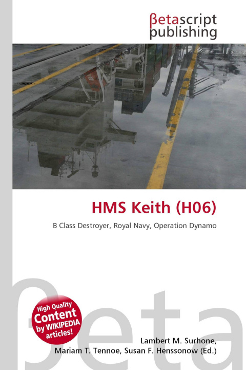 Knjiga HMS Keith (H06) Mariam T. Tennoe