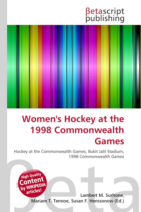Kniha Women's Hockey at the 1998 Commonwealth Games Mariam T. Tennoe