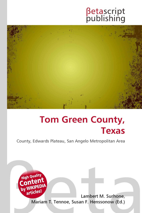 Knjiga Tom Green County, Texas Mariam T. Tennoe
