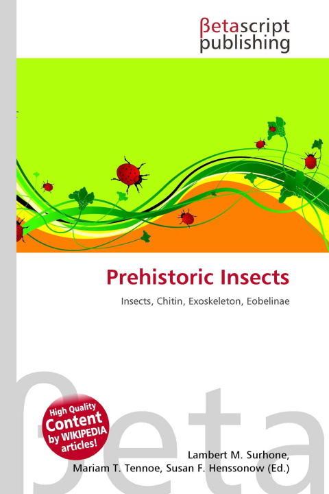 Könyv Prehistoric Insects Mariam T. Tennoe