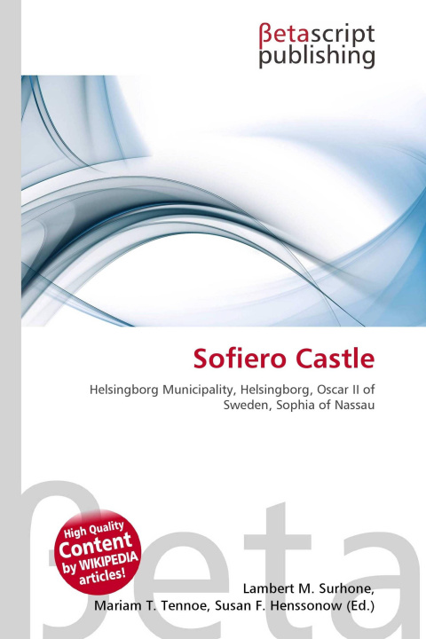Könyv Sofiero Castle Mariam T. Tennoe