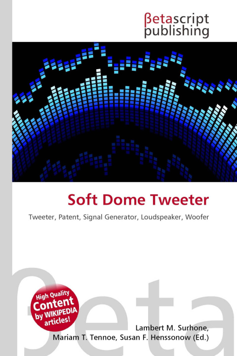 Kniha Soft Dome Tweeter Mariam T. Tennoe