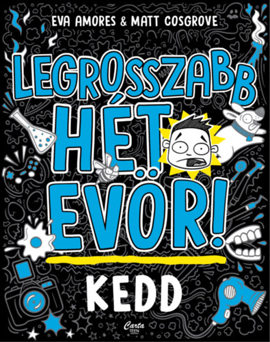 Buch Legrosszabb hét evör! - Kedd Eva Amores