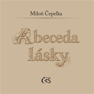 Kniha Abeceda lásky Miloň Čepelka