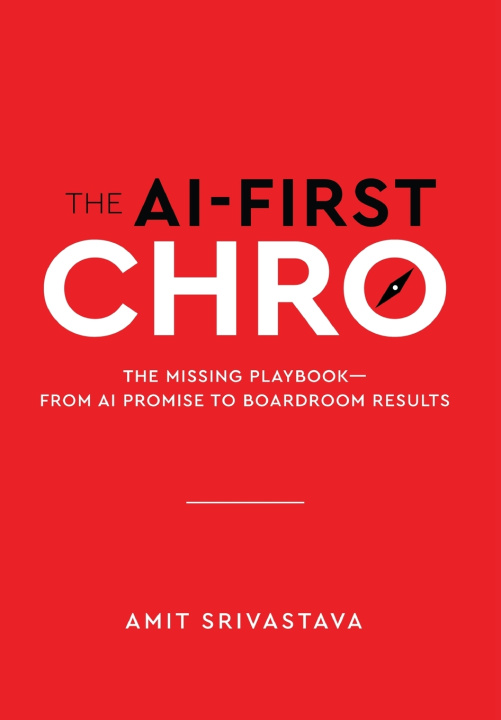 Knjiga The AI-First CHRO Amit Srivastava