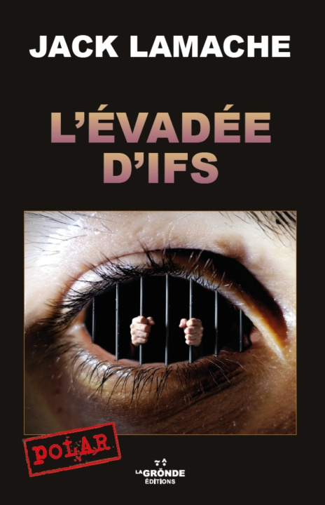 Buch L'ÉVADÉE D'IFS LAMACHE