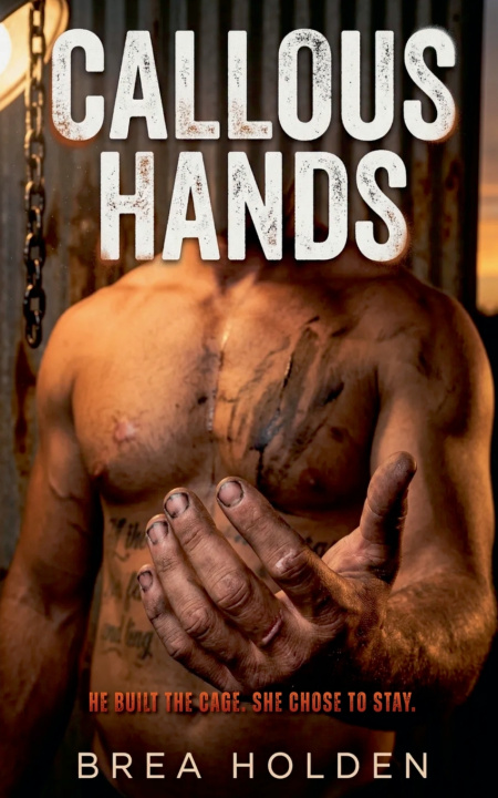 Knjiga Callous Hands Brea Holden