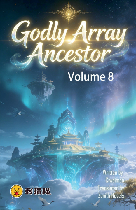 Knjiga Godly Array Ancestor, Volume 8 ZenithNovels