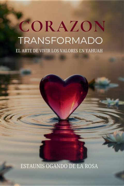 Knjiga CORAZÓN TRANSFORMADO Estaunis