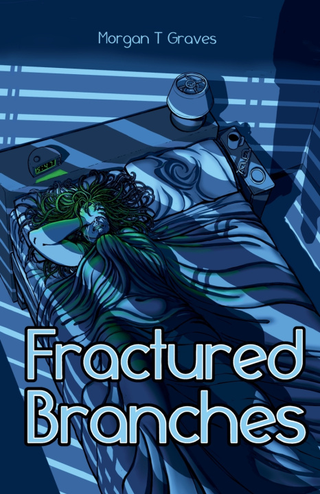 Kniha Fractured Branches Morgan T. Graves