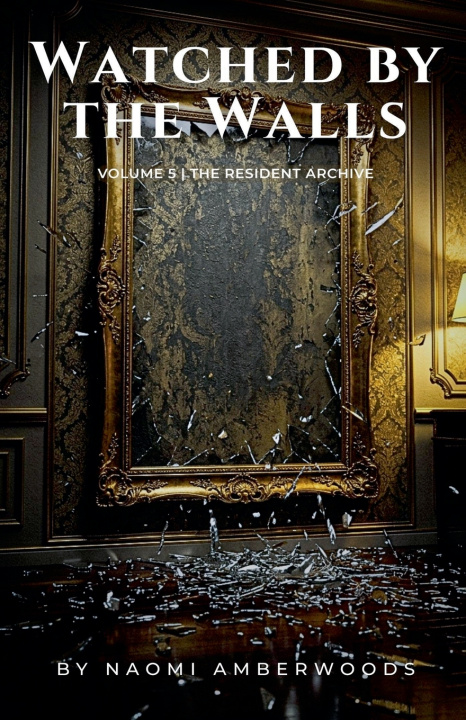 Knjiga Watched by the Walls Naomi Amberwoods