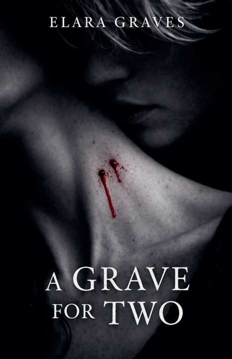Kniha A Grave For Two Elara Graves