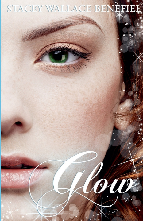 Buch Glow Stacey Wallace Benefiel