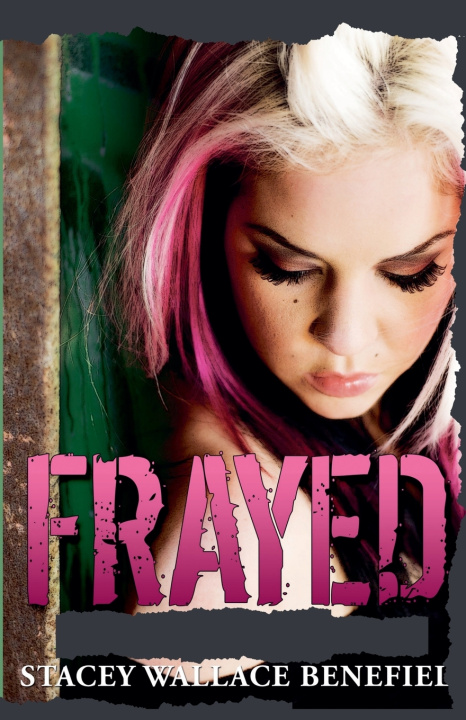 Kniha Frayed Stacey Wallace Benefiel
